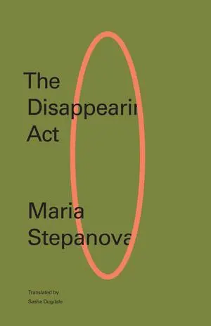 Cover: 9780811239400 | The Disappearing ACT | Maria Stepanova | Taschenbuch | Englisch | 2026