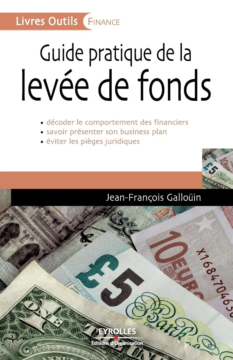 Cover: 9782212539400 | Guide pratique de la levée de fonds: Décoder le comportement des...