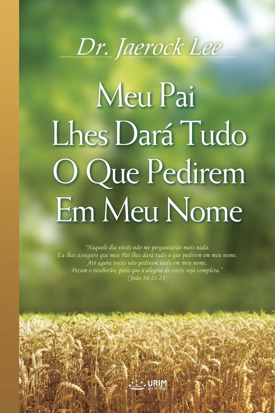 Cover: 9788975579400 | Meu Pai Lhes Dará Tudo O Que Pedirem Em Meu Nome | Jaerock Lee | Buch