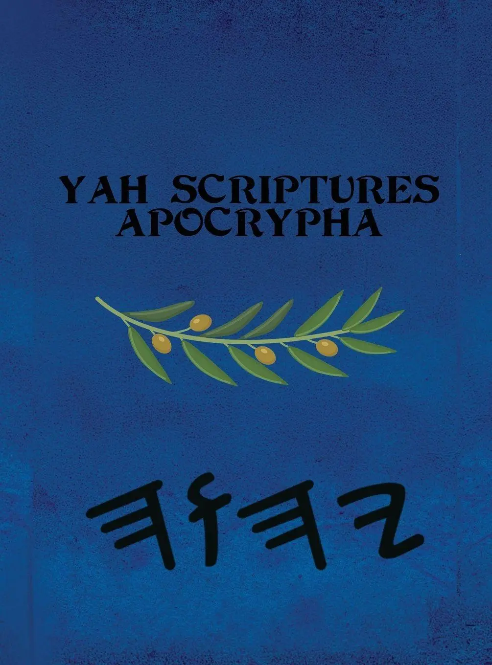 Cover: 9798295649400 | Yah Scriptures Apocrypha | Buch | Englisch | 2026 | Yah Scriptures