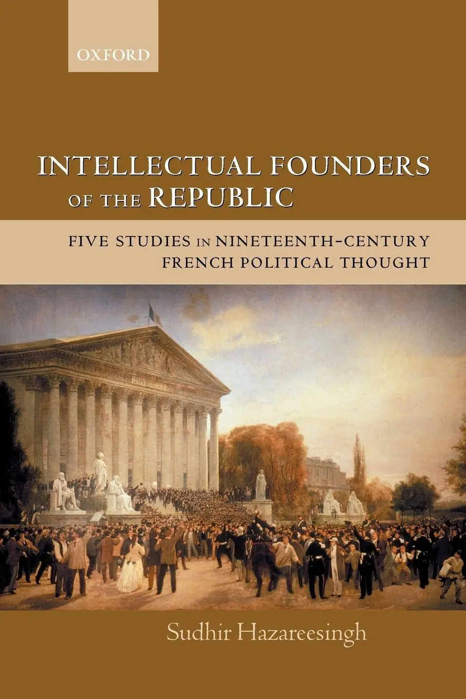 Cover: 9780199279500 | Intellectual Founders of the Republic | Sudhir Hazareesingh | Buch