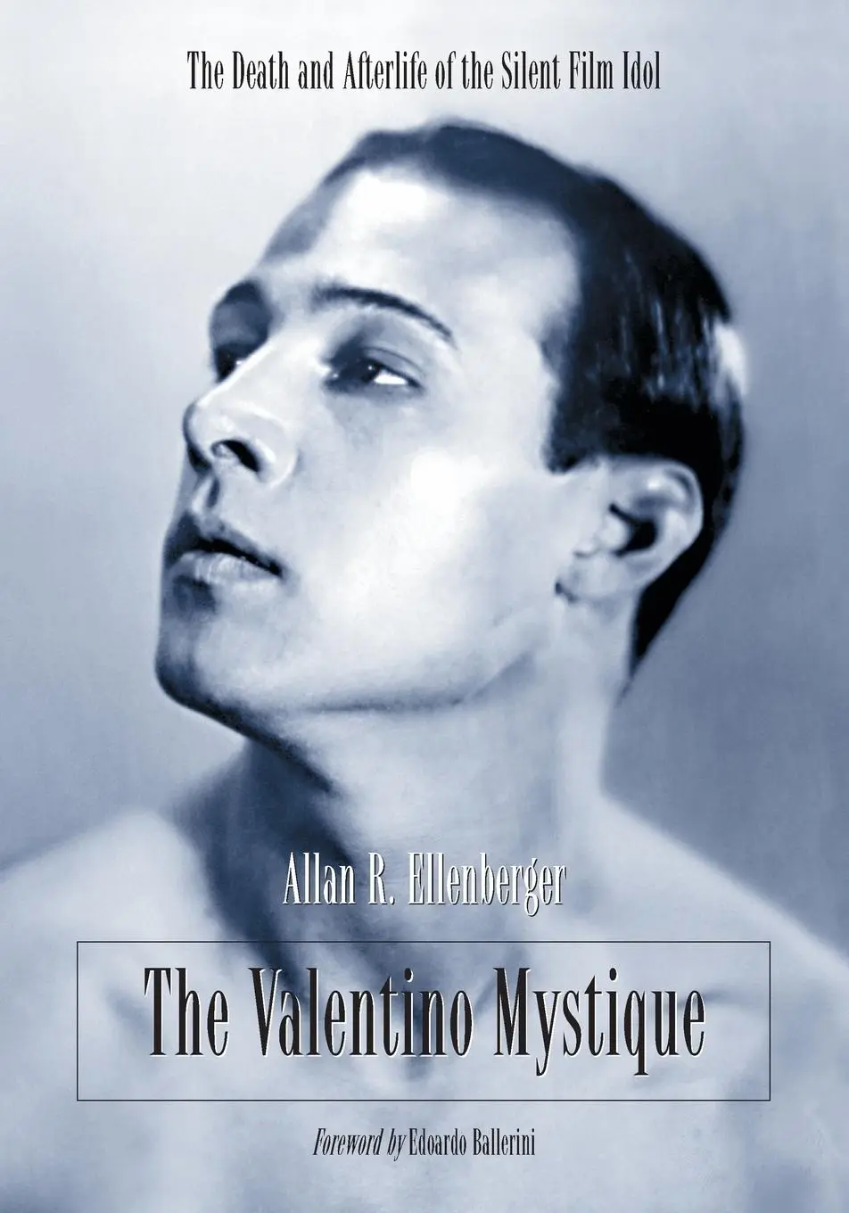 Cover: 9780786419500 | The Valentino Mystique | Allan R. Ellenberger | Taschenbuch | Englisch