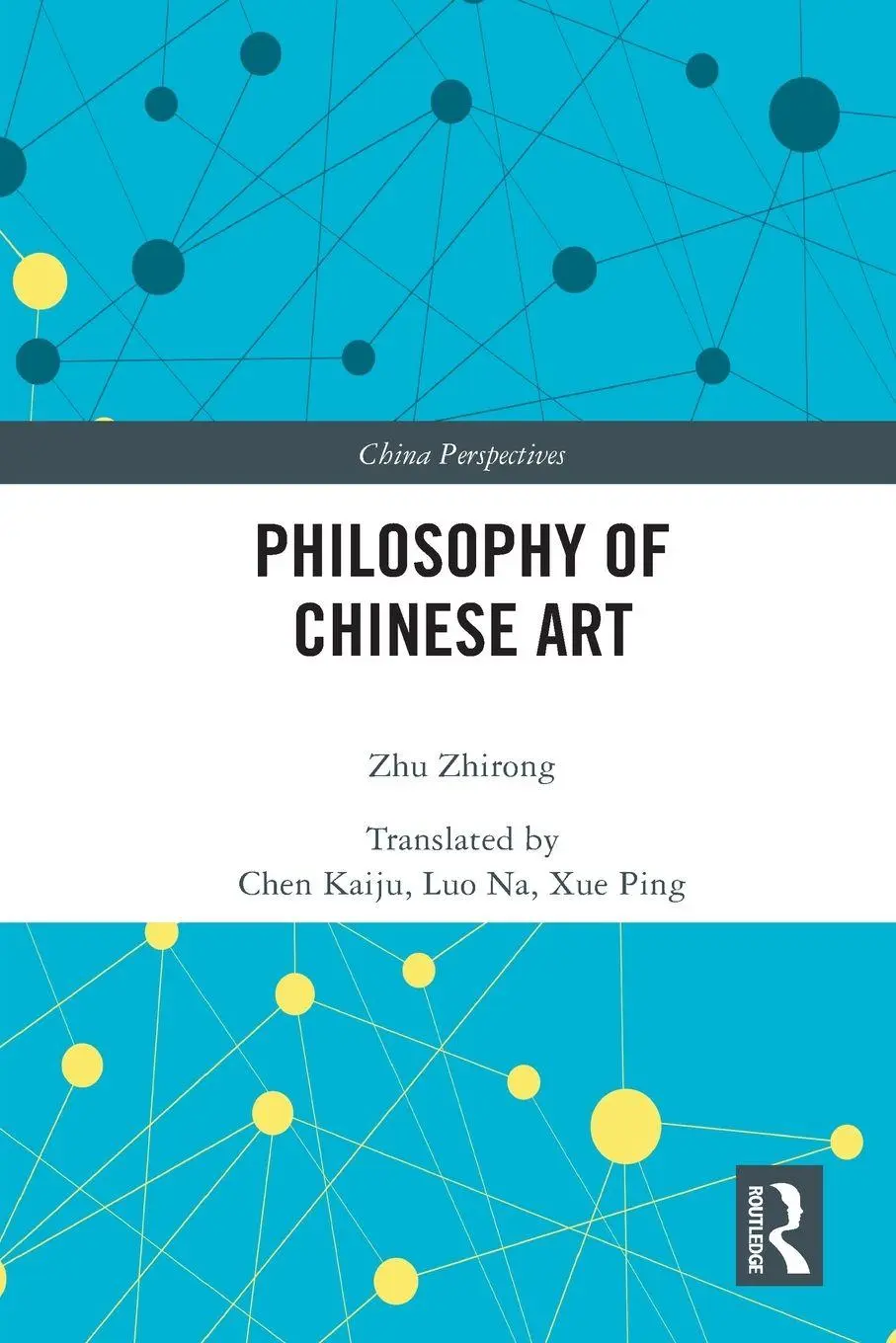 Cover: 9781032069500 | Philosophy of Chinese Art | Zhu Zhirong | Taschenbuch | Englisch