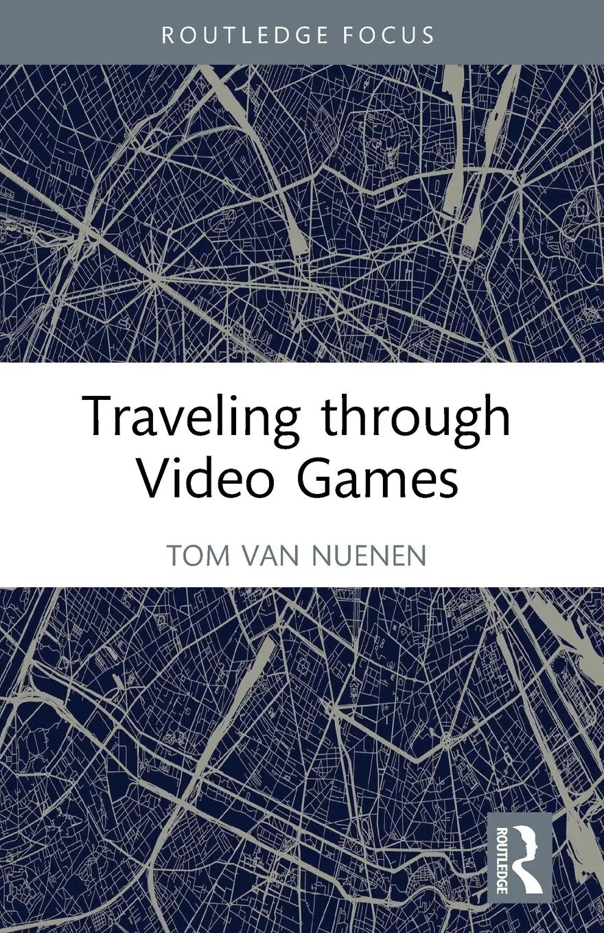 Cover: 9781032519500 | Traveling through Video Games | Tom van Nuenen | Taschenbuch | 2025