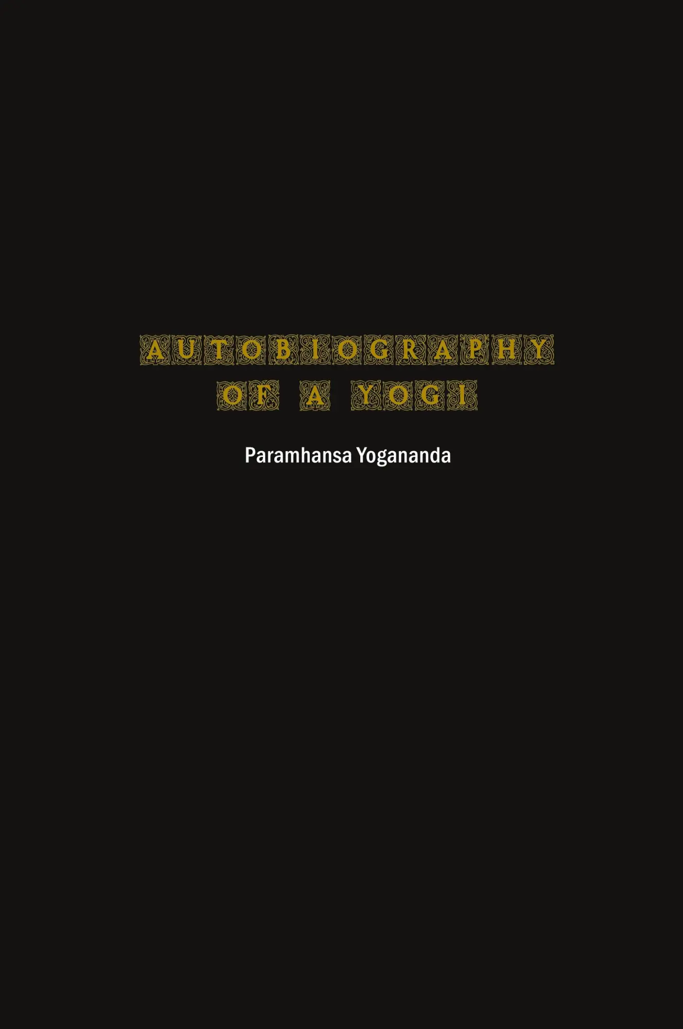 Cover: 9781774819500 | Autobiography of a Yogi | Paramhansa Yogananda | Taschenbuch | 2024