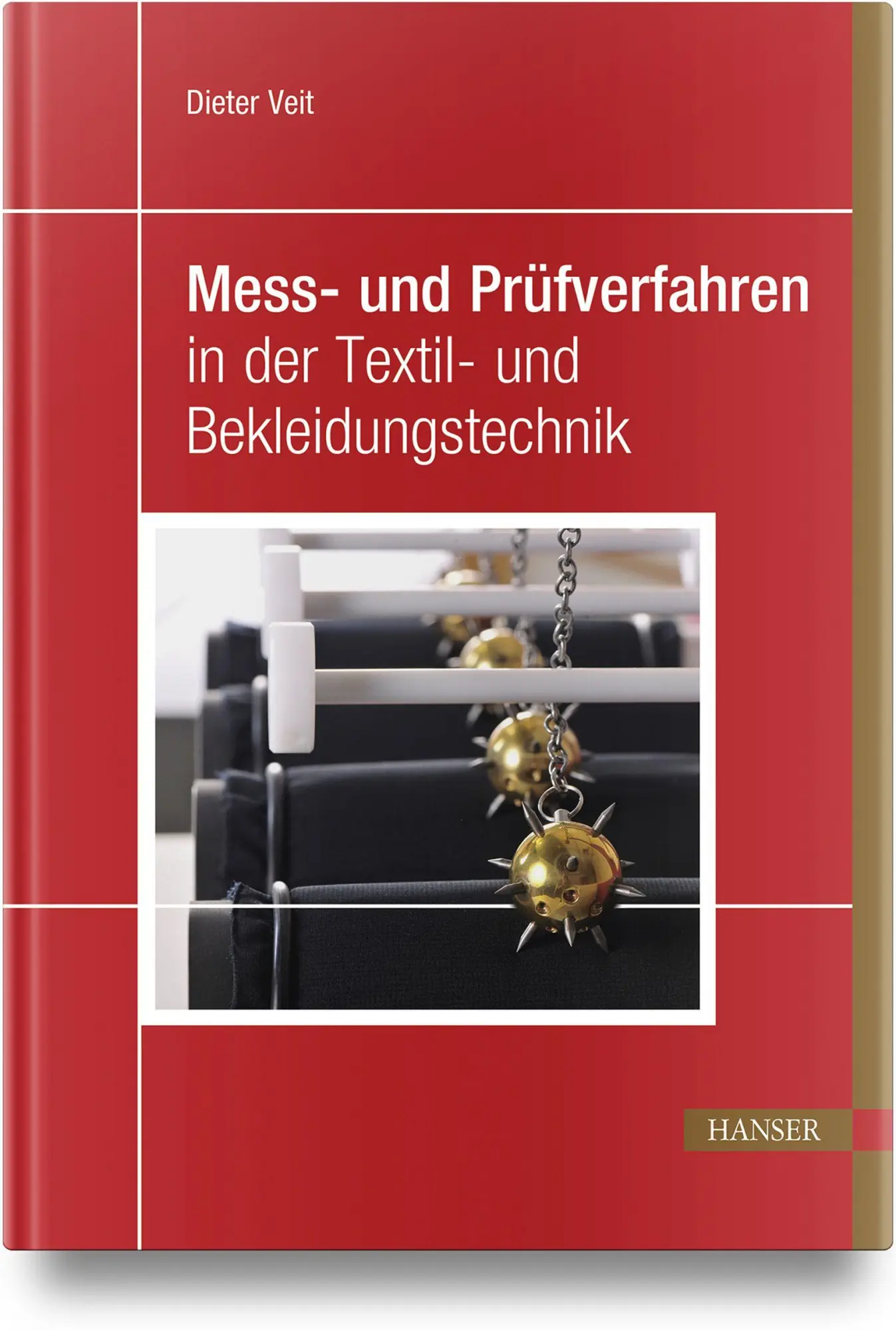 Cover: 9783446479500 | Mess- und Prüfverfahren in der Textil- und Bekleidungstechnik | Veit