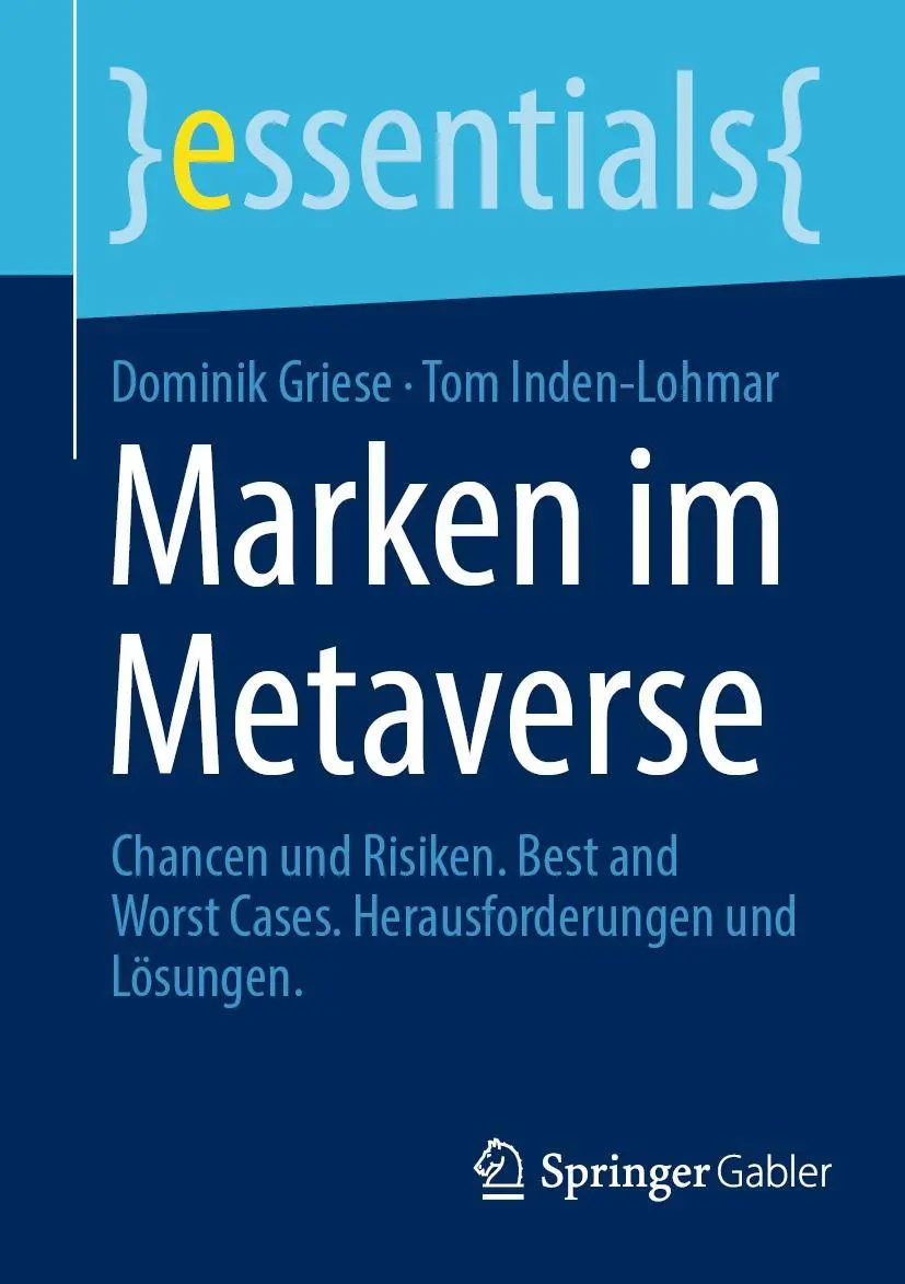 Cover: 9783658409500 | Marken im Metaverse | Tom Inden-Lohmar (u. a.) | Taschenbuch | ix