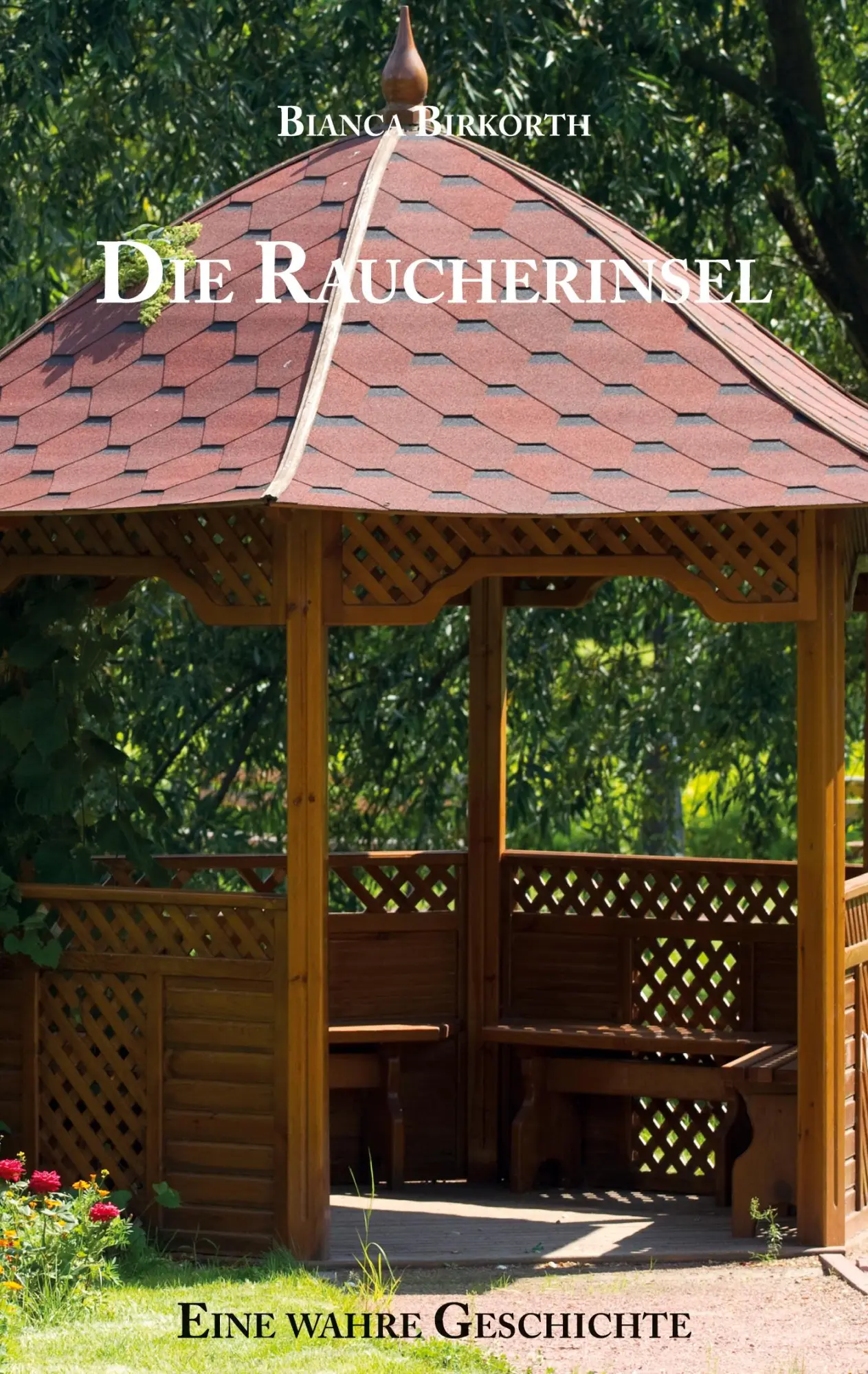 Cover: 9783985279500 | Die Raucherinsel | Eine wahre Geschichte | Bianca Birkorth | Buch