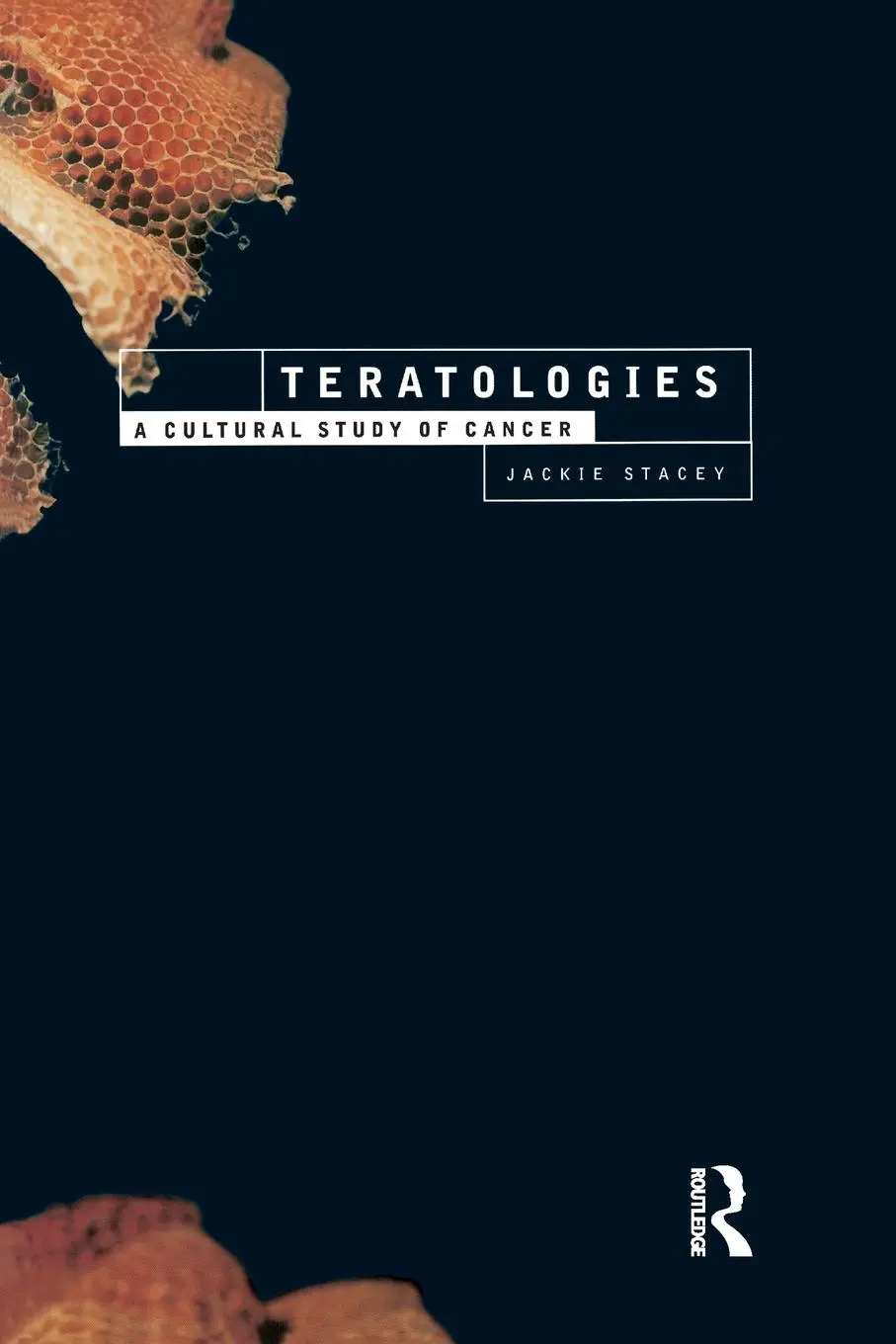 Cover: 9780415149600 | Teratologies | A Cultural Study of Cancer | Jackie Stacey | Buch