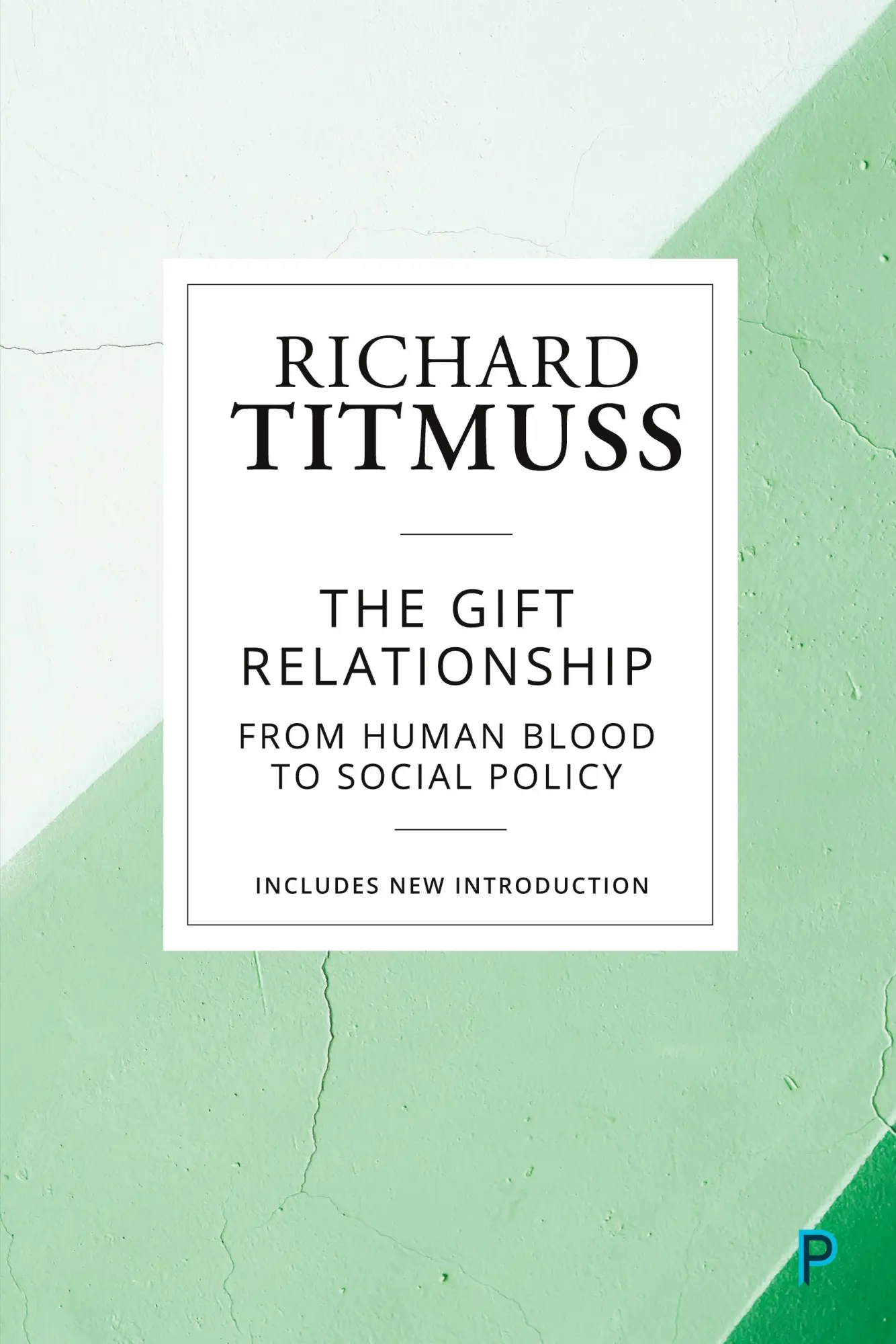 Cover: 9781447349600 | The Gift Relationship (Reissue) | From Human Blood to Social Policy