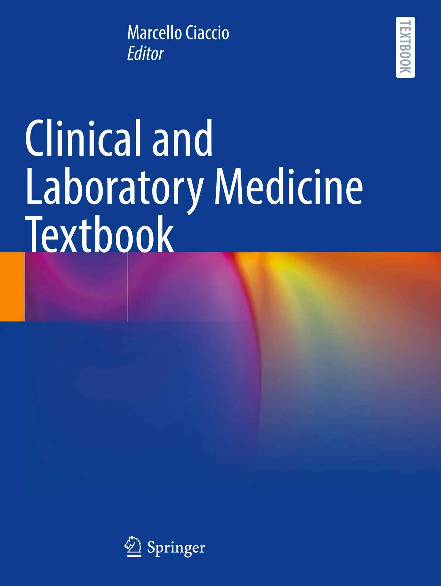 Cover: 9783031249600 | Clinical and Laboratory Medicine Textbook | Marcello Ciaccio | Buch Cover: 9783031249600 | Clinical and Laboratory Medicine Textbook | Marcello Ciaccio | Buch
