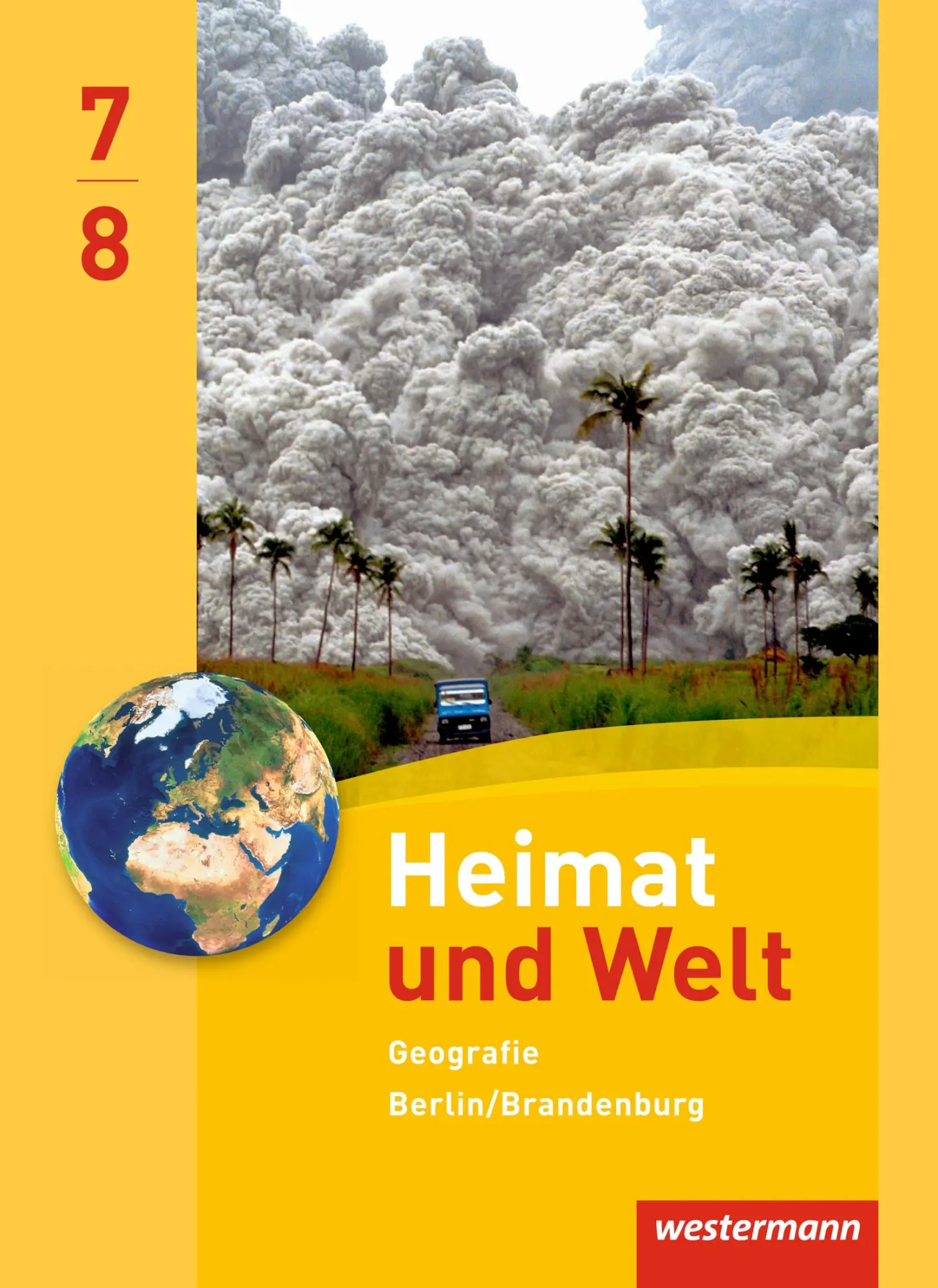 Cover: 9783141449600 | Heimat und Welt Geografie 7 7 8. Schulbuch. Sekundarstufe 1.Berlin...