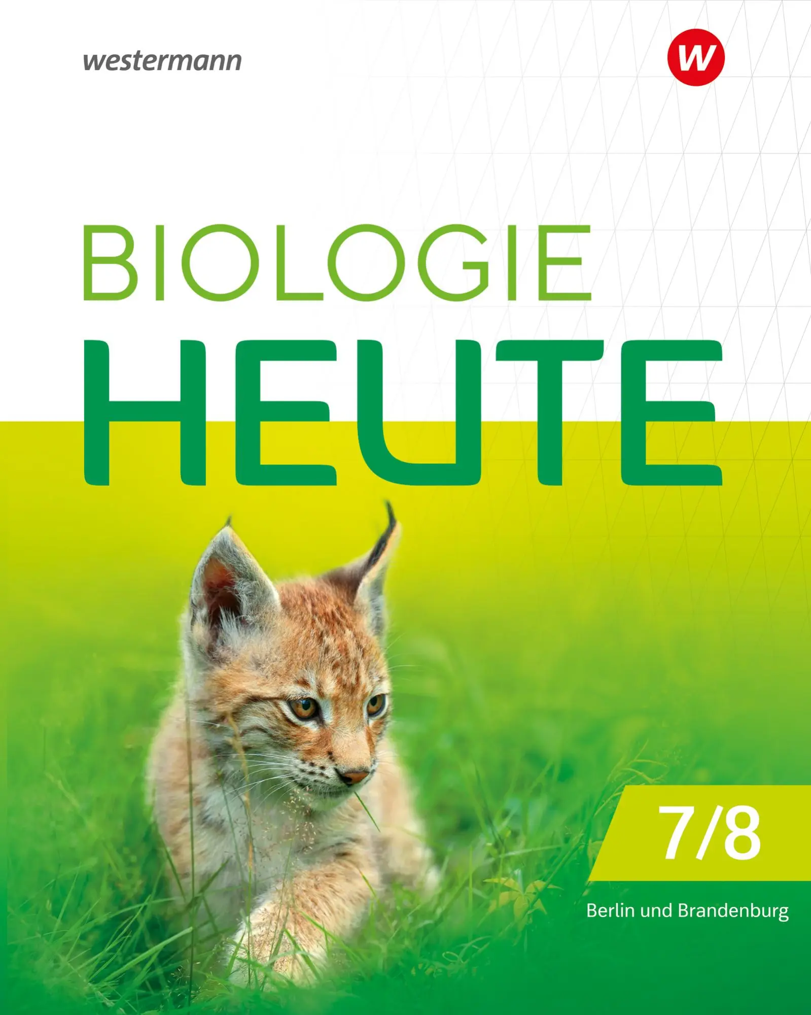 Cover: 9783141519600 | Biologie heute SI 7/8. Schulbuch. Sekundarstufe I in Berlin und...