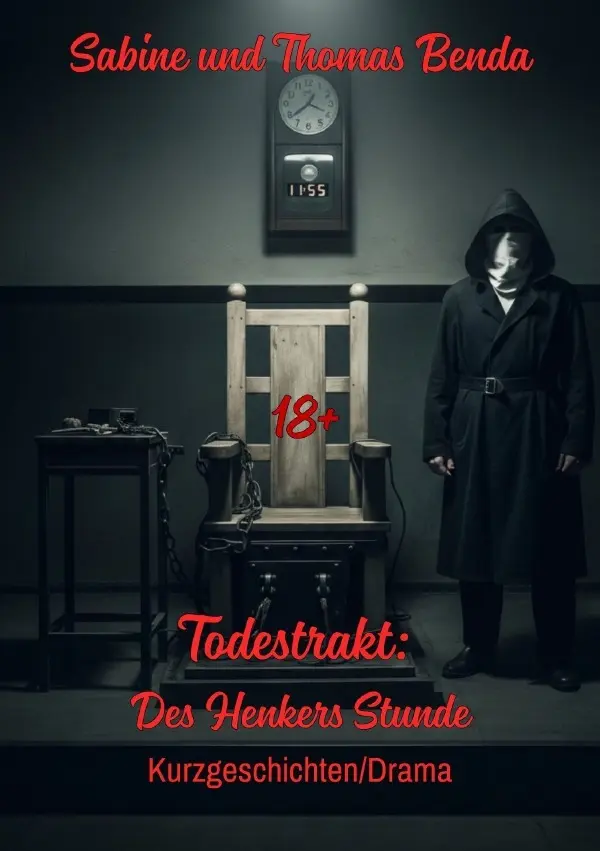 Cover: 9783565029600 | Todestrakt: Des Henkers Stunde | Sabine und Thomas Benda | Taschenbuch