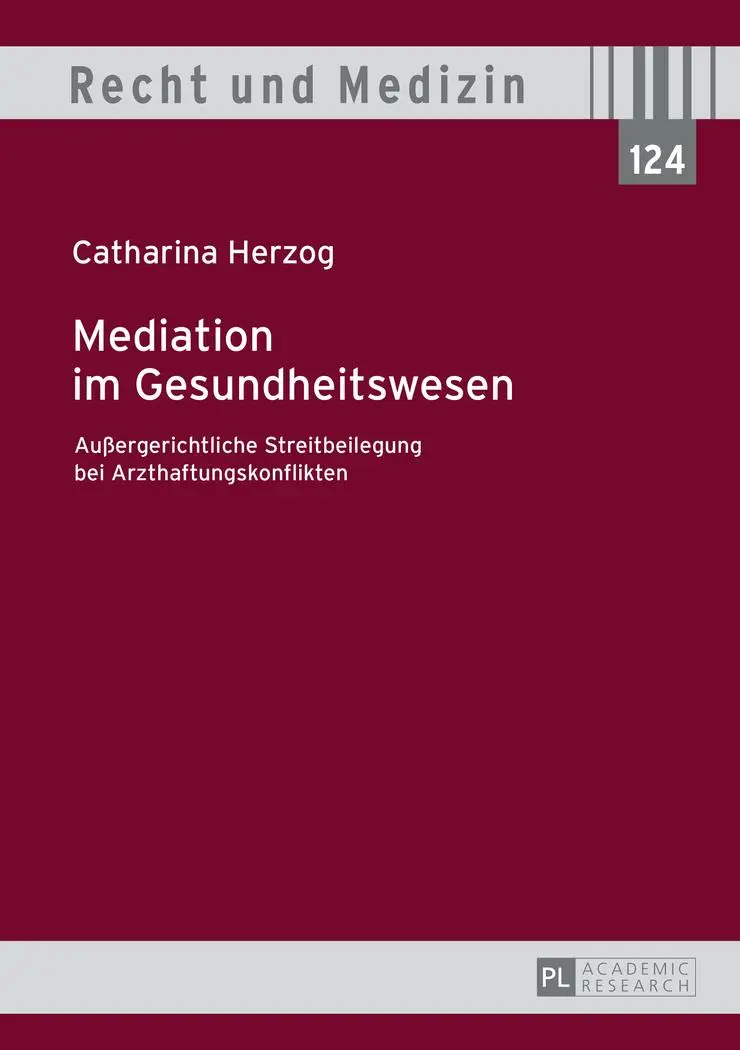 Cover: 9783631669600 | Mediation im Gesundheitswesen | Catharina Herzog | Buch | 354 S.