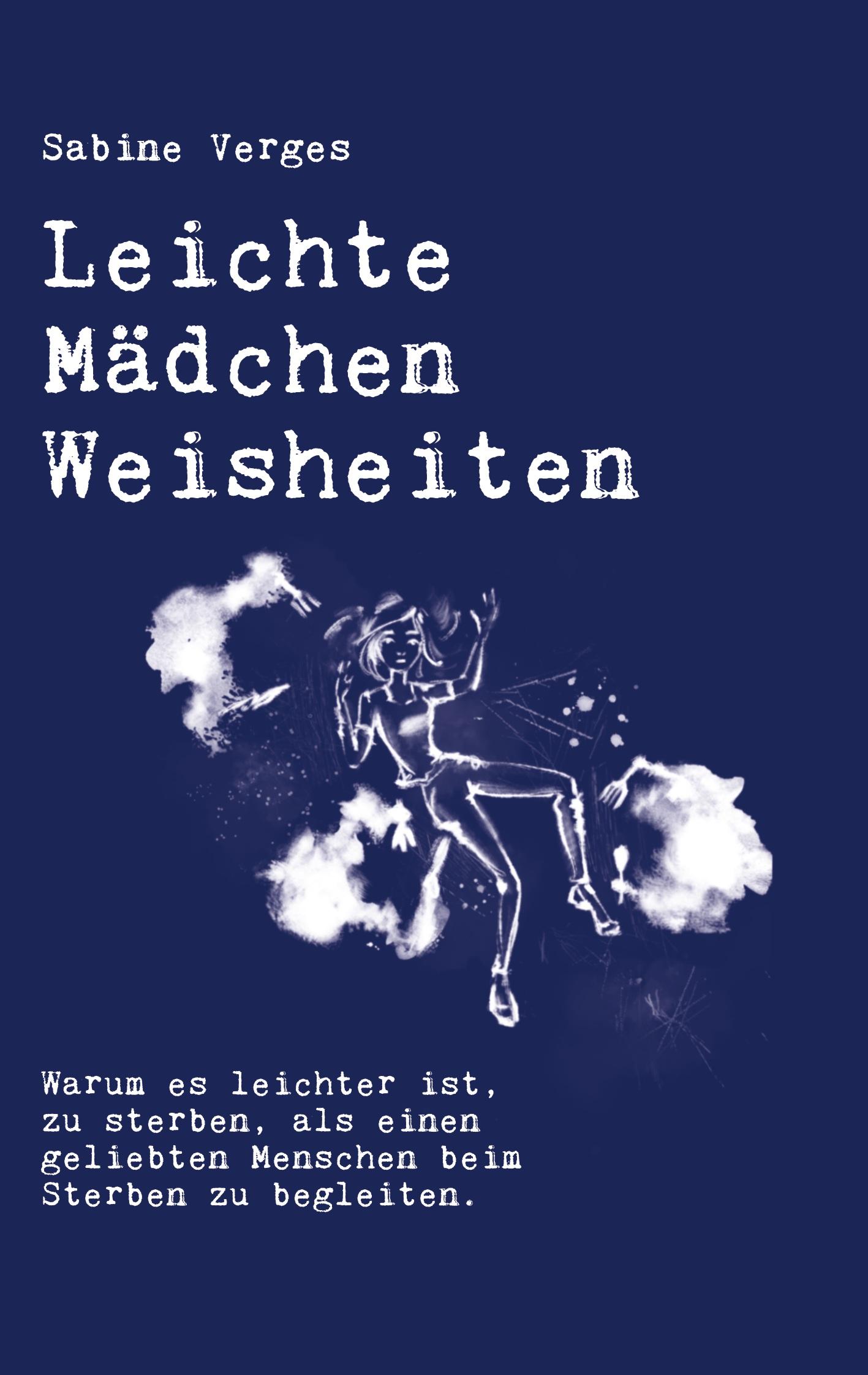 Cover: 9783754359600 | Leichte Mädchen Weisheiten | Sabine Verges | Taschenbuch | Paperback