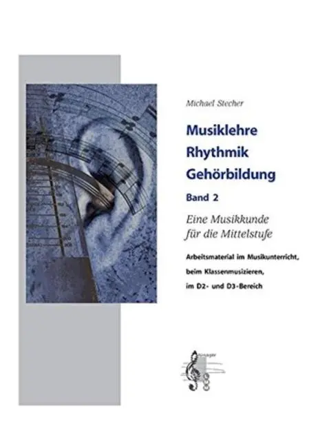 Cover: 9789043149600 | Musiklehre, Rhythmik, Gehoerbildung Band 2 | Michael Stecher | Buch