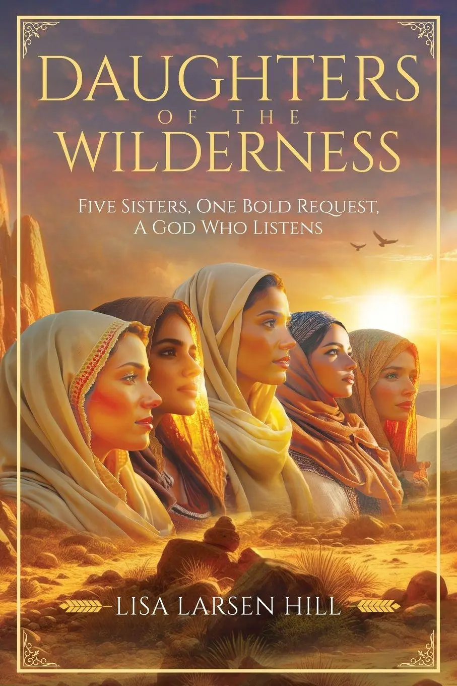 Cover: 9798995419600 | Daughters of the Wilderness | Lisa Larsen Hill | Taschenbuch | 2026