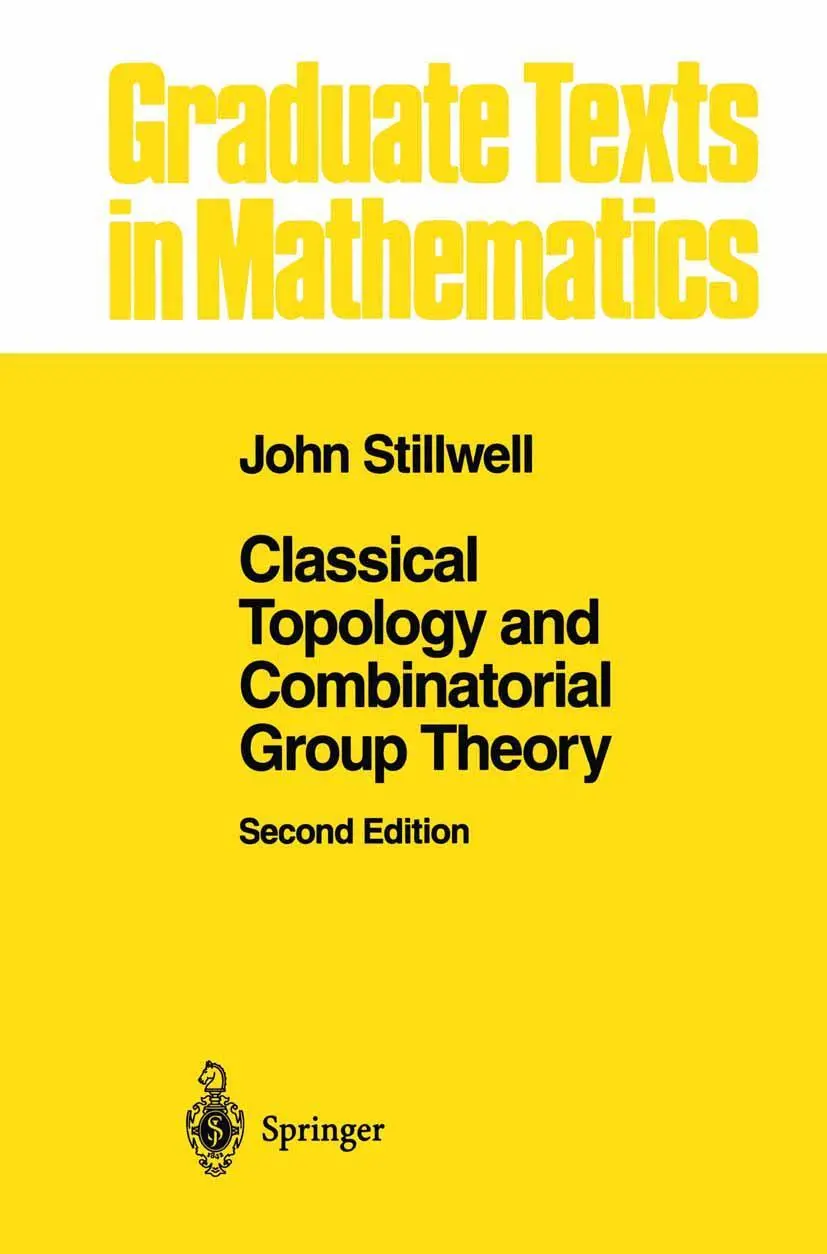 Cover: 9780387979700 | Classical Topology and Combinatorial Group Theory | John Stillwell