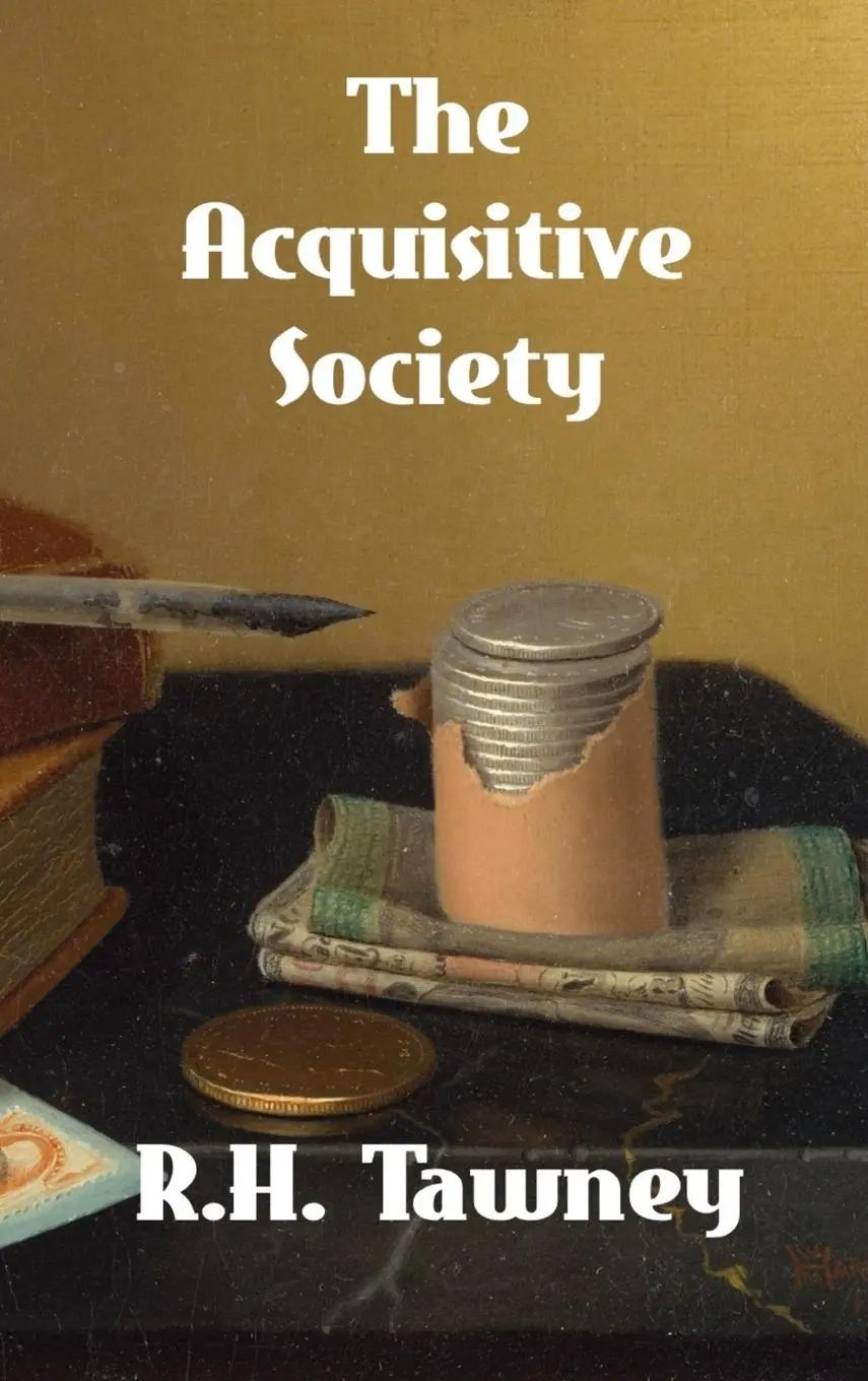 Cover: 9781774419700 | The Acquisitive Society | R. H. Tawney | Buch | Englisch | 2023