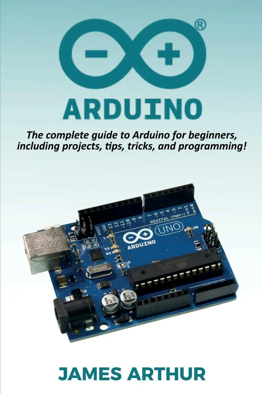 Cover: 9781925989700 | Arduino | James Arthur | Taschenbuch | Kartoniert / Broschiert | 2019