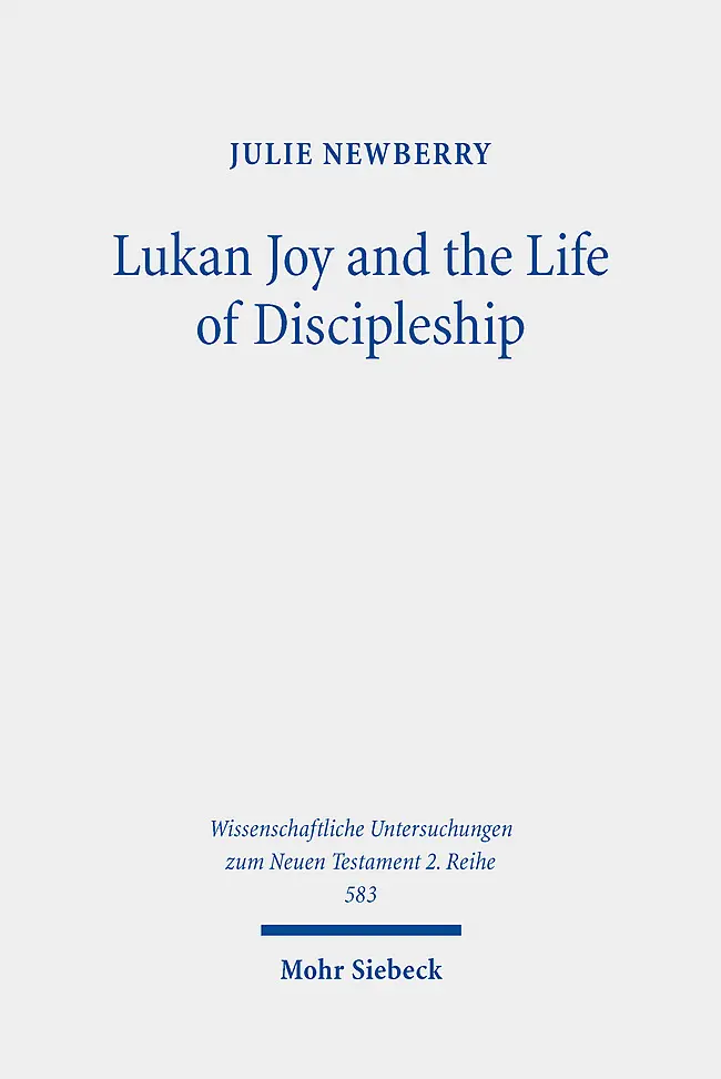 Cover: 9783161619700 | Lukan Joy and the Life of Discipleship | Julie Newberry | Taschenbuch