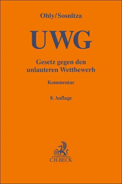 Cover: 9783406789700 | Gesetz gegen den unlauteren Wettbewerb | Ansgar Ohly (u. a.) | Buch