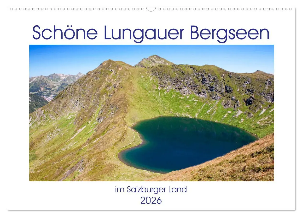 Cover: 9783457899700 | Schöne Lungauer Bergseen (Wandkalender 2026 DIN A2 quer), CALVENDO...