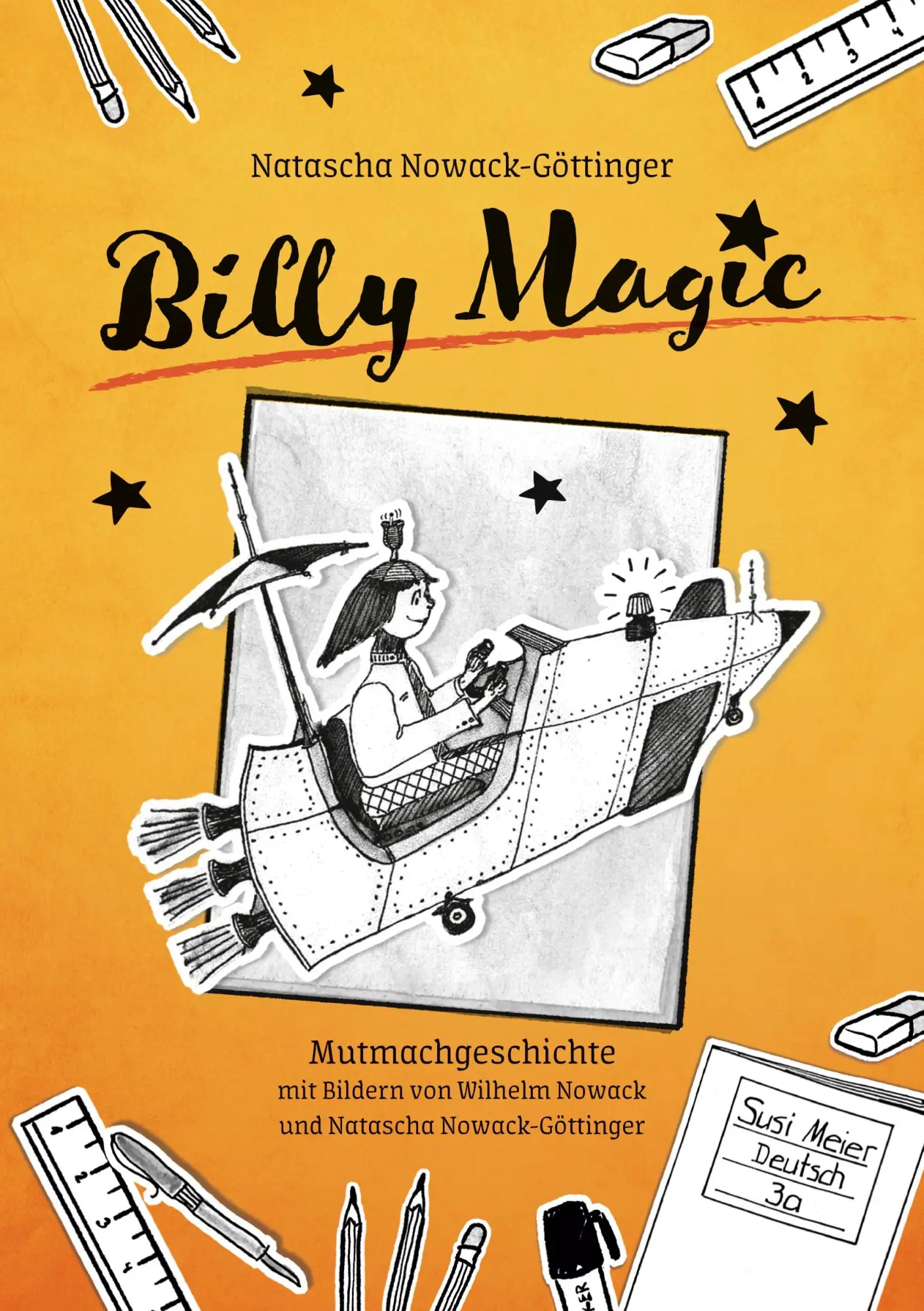 Cover: 9783756259700 | Billy Magic | Natascha Nowack-Göttinger | Taschenbuch | 88 S. | 2022 Cover: 9783756259700 | Billy Magic | Natascha Nowack-Göttinger | Taschenbuch | 88 S. | 2022