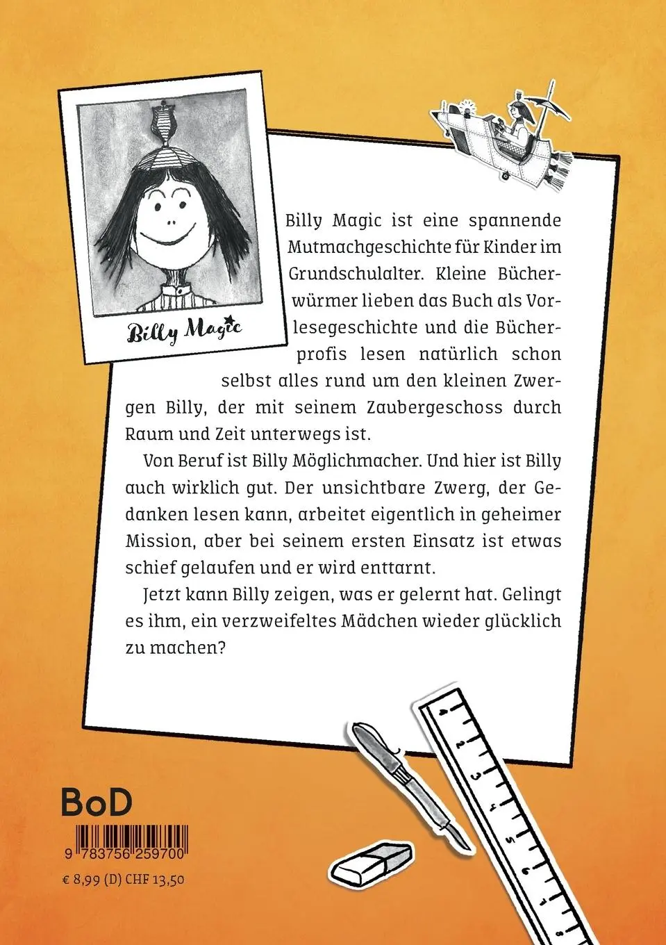 Rückseite: 9783756259700 | Billy Magic | Natascha Nowack-Göttinger | Taschenbuch | 88 S. | 2022 Rückseite: 9783756259700 | Billy Magic | Natascha Nowack-Göttinger | Taschenbuch | 88 S. | 2022