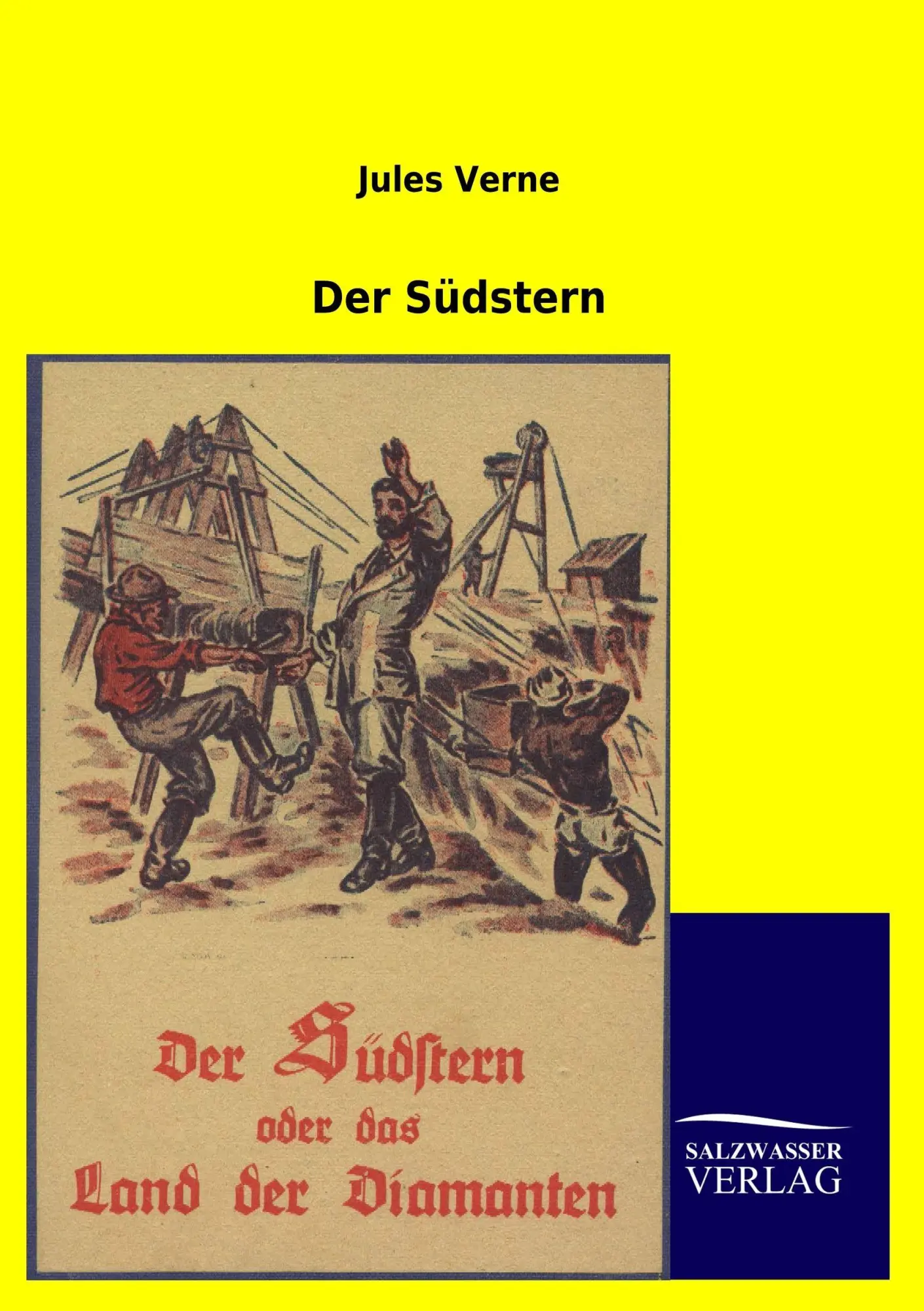 Cover: 9783846039700 | Der Südstern | Jules Verne | Taschenbuch | 276 S. | Deutsch | 2013