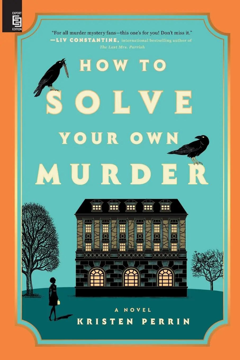 Cover: 9780593719800 | How to Solve Your Own Murder | A Novel | Kristen Perrin | Taschenbuch