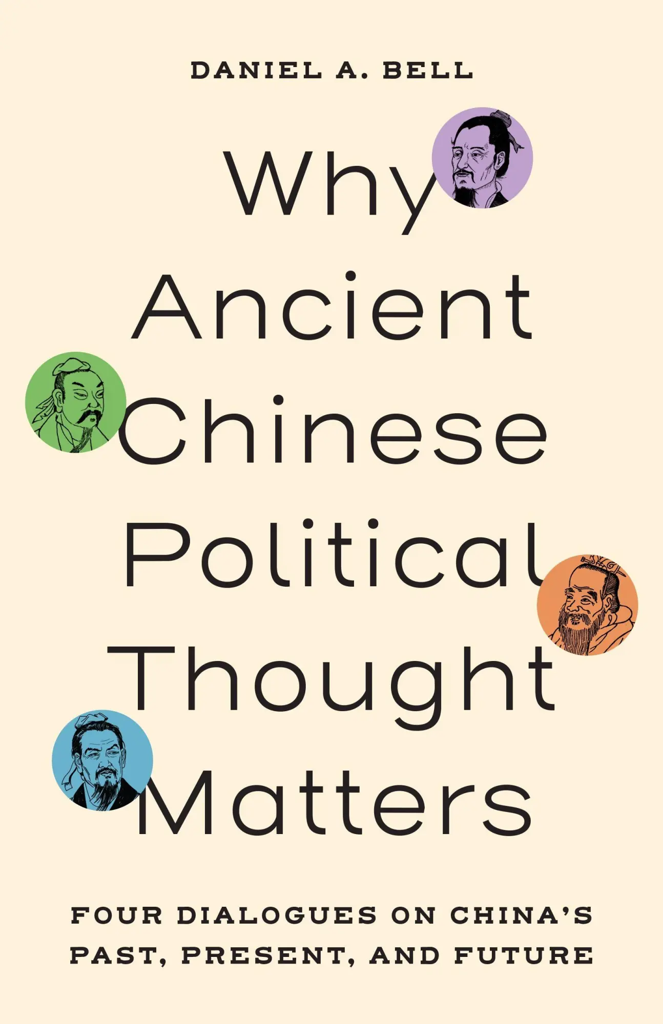 Cover: 9780691279800 | Why Ancient Chinese Political Thought Matters | Daniel A. Bell | Buch