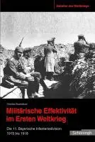 Cover: 9783506769800 | Militärische Effektivität im Ersten Weltkrieg | Christian Stachelbeck