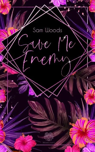 Cover: 9783966989800 | Save Me Enemy | Sam Woods | Taschenbuch | 268 S. | Deutsch | 2021