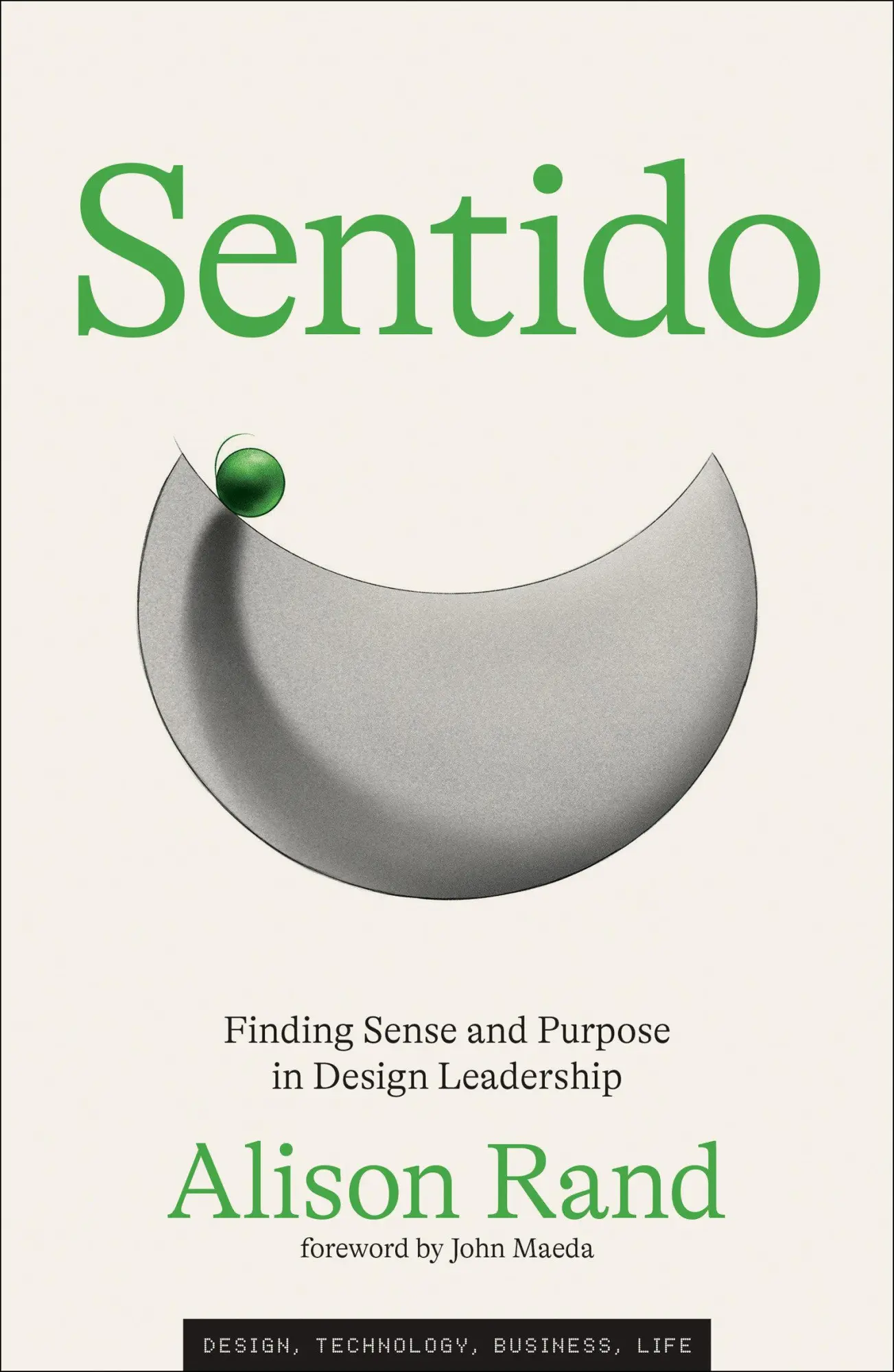 Cover: 9780262049900 | Sentido | Finding Sense and Purpose in Design Leadership | Buch | 2025