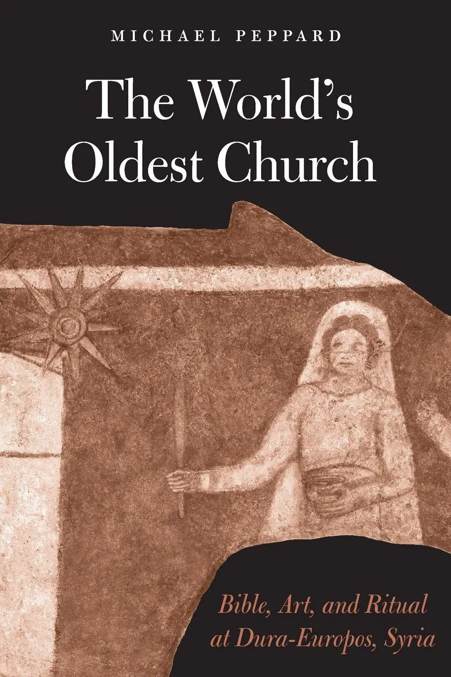 Cover: 9780300279900 | World's Oldest Church | Michael Peppard | Taschenbuch | Englisch