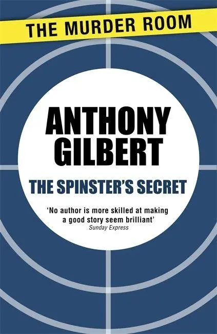 Cover: 9781471909900 | The Spinster's Secret | Anthony Gilbert | Taschenbuch | Englisch