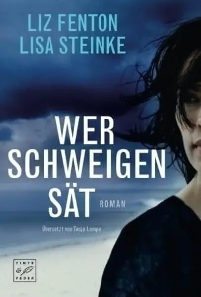 Cover: 9781542049900 | Wer Schweigen sät | Lisa Steinke (u. a.) | Taschenbuch | 364 S. | 2017