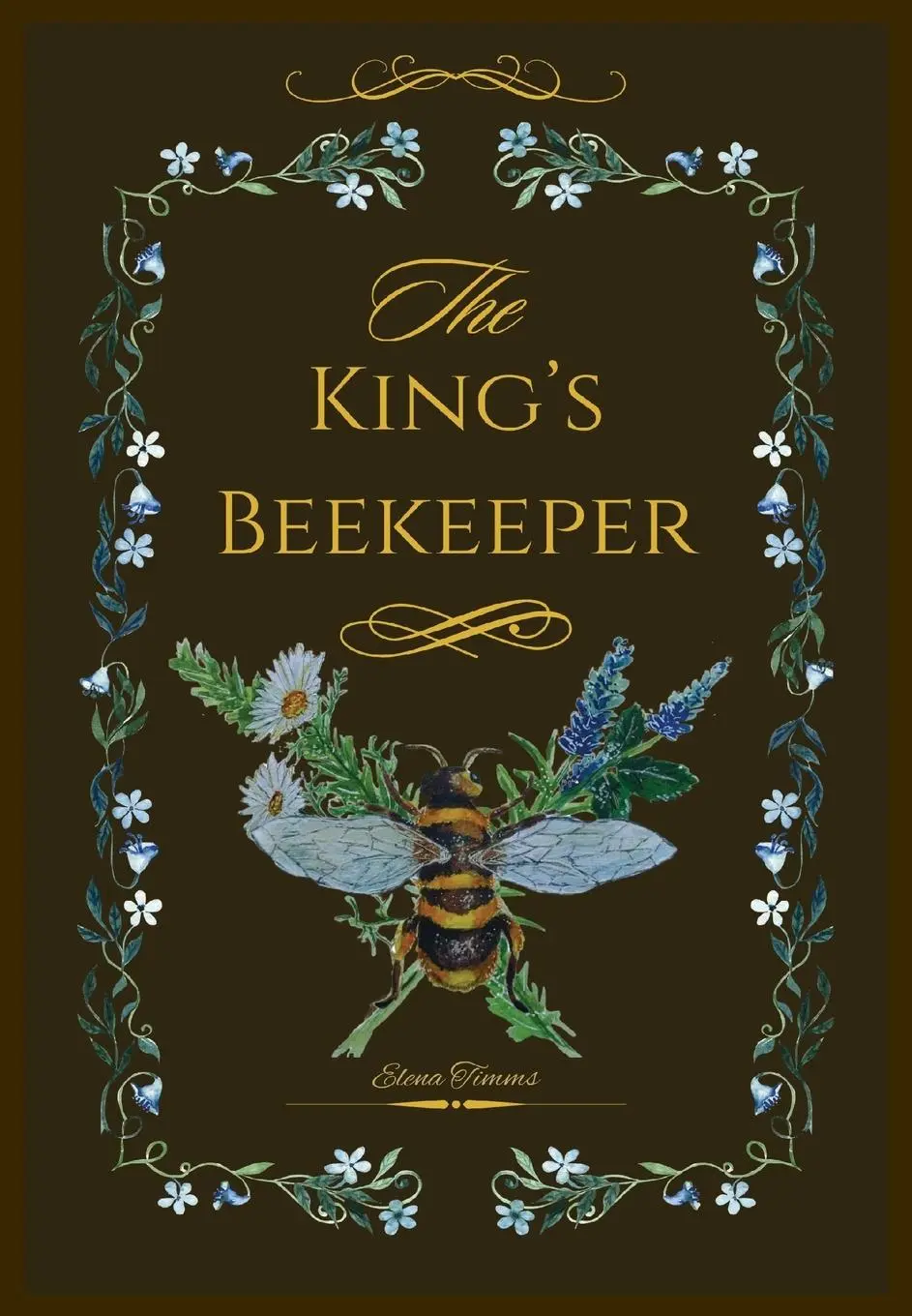 Cover: 9781763749900 | The King's Beekeeper | Elena Timms | Taschenbuch | Englisch | 2024