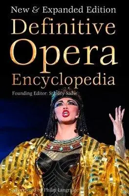 Cover: 9781783619900 | Definitive Opera Encyclopedia | New &amp; Expanded Edition | Stanley Sadie