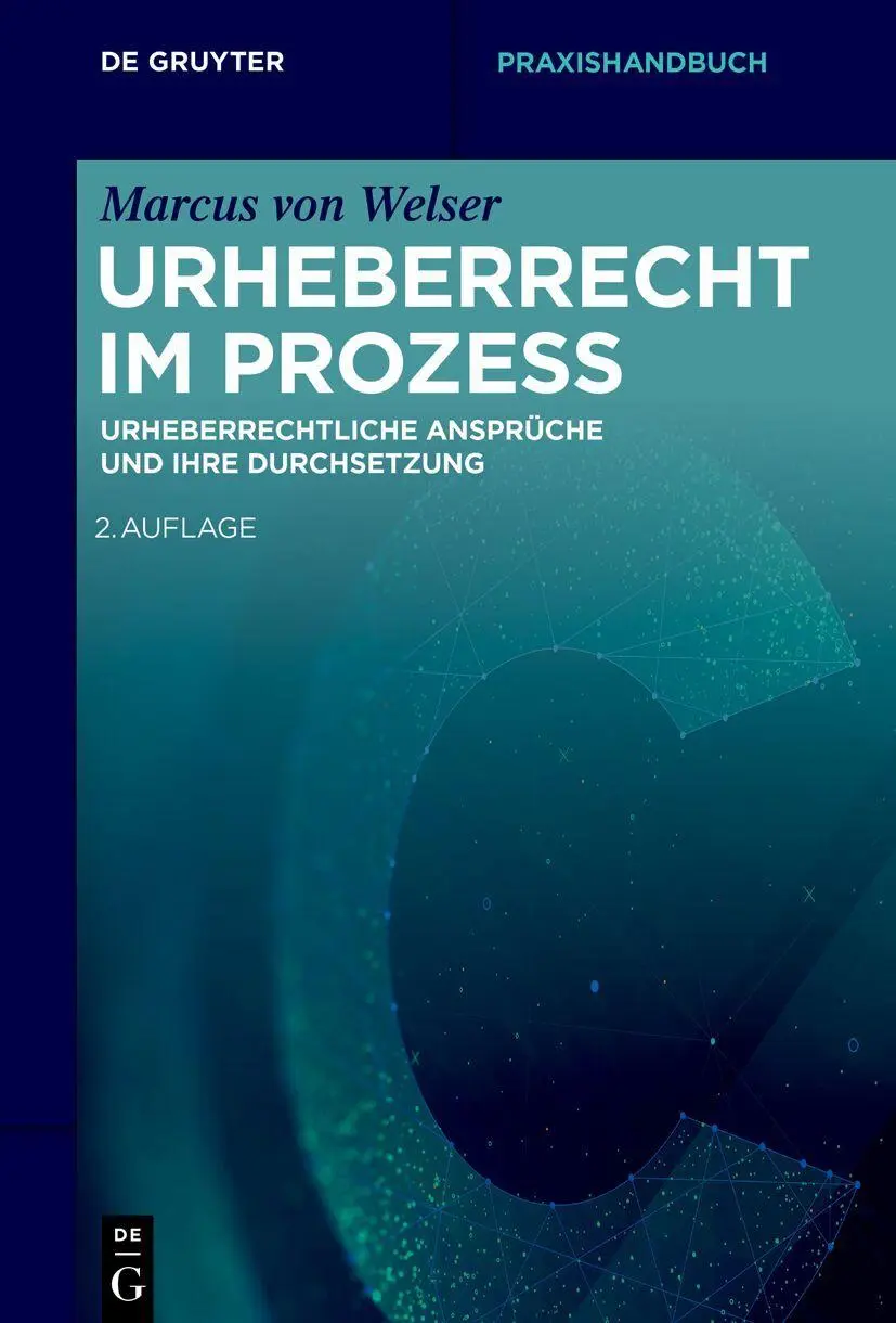 Cover: 9783111339900 | Urheberrecht im Prozess | Marcus Welser | Buch | XXXV | Deutsch | 2025