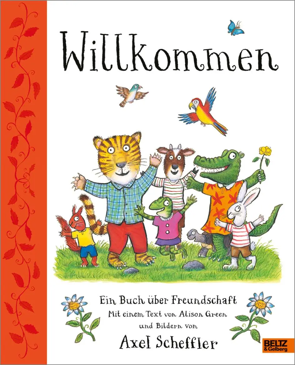 Cover: 9783407759900 | Willkommen. Ein Buch über Freundschaft | Axel Scheffler (u. a.) | Buch