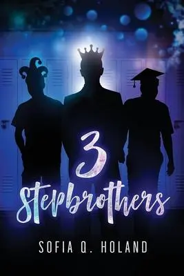 Cover: 9781545680001 | 3 Stepbrothers | Sofia Q. Holand | Taschenbuch | Englisch | 2020
