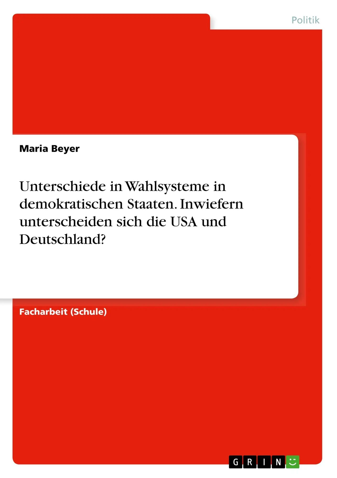 Cover: 9783346010001 | Unterschiede in Wahlsysteme in demokratischen Staaten. Inwiefern...