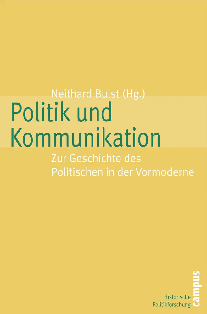 Cover: 9783593380001 | Politik und Kommunikation | Neithard Bulst | Taschenbuch | 252 S.