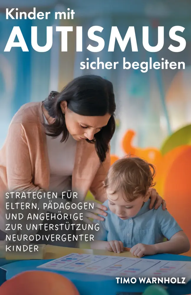 Cover: 9783690920001 | Kinder mit Autismus sicher begleiten | Timo Warnholz | Taschenbuch