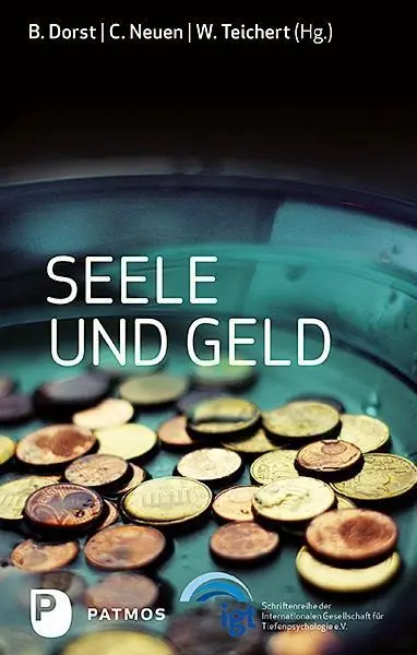 Cover: 9783843610001 | Seele und Geld | Chancen und Risiken einer vielstimmigen Identität