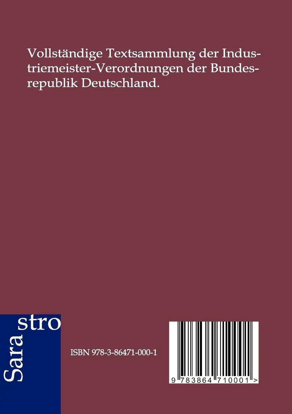 Rückseite: 9783864710001 | Verordnungen über die Prüfungen zum Industriemeister | Ohne Autor