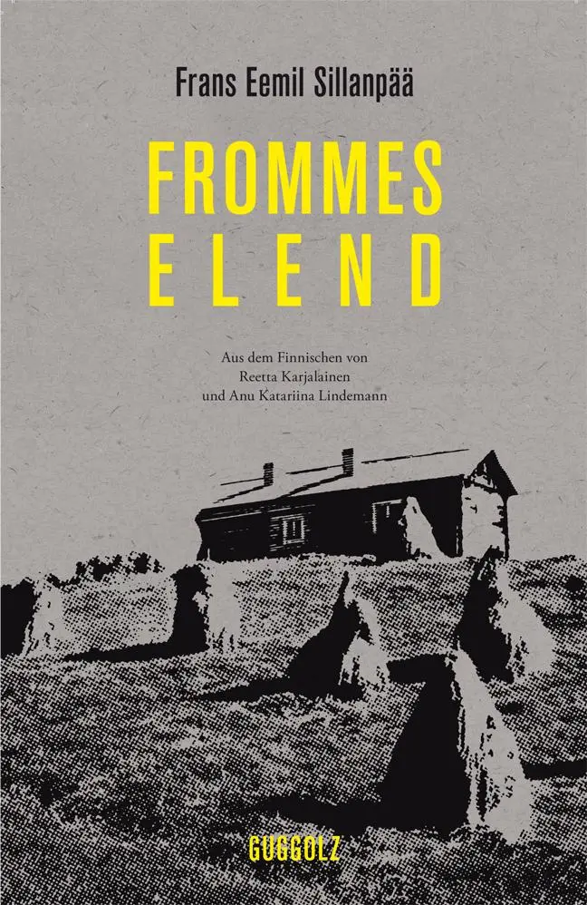 Cover: 9783945370001 | Frommes Elend | Frans Eemil Sillanpää | Buch | Lesebändchen | 285 S.